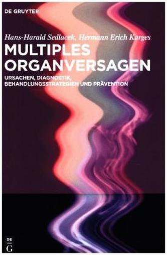 Multiples Organversagen Multiples Organversagen