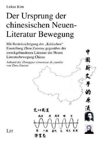 Der Ursprung der chinesischen Neuen-Literatur Bewegung
