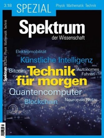 Spektrum Spezial - Technik für morgen Spektrum Spezial - Technik für morgen