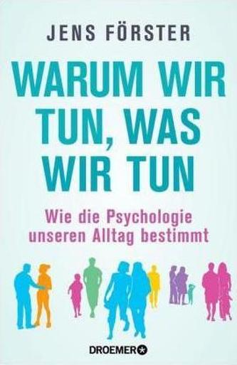 Warum wir tun, was wir tun