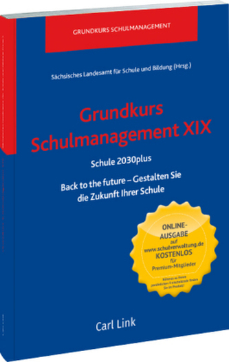 Grundkurs Schulmanagement XIX Grundkurs Schulmanagement XIX