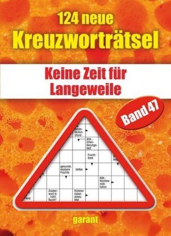 124 neue Kreuzworträtsel. Bd.47