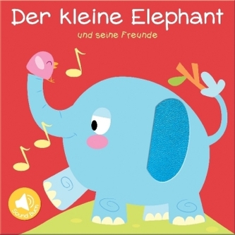 Mein Sound- und Fühlbuch - Der kleine Elefant Mein Sound- und Fühlbuch - Der kleine Elefant