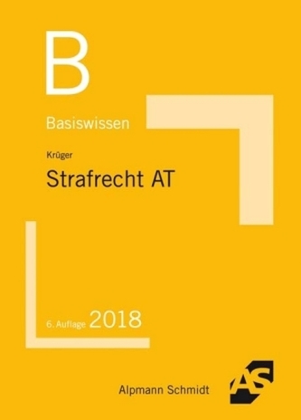 Basiswissen Strafrecht Allgemeiner Teil