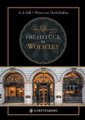 Frühstück im Wolseley Frühstück im Wolseley