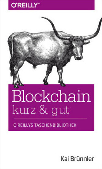 Blockchain kurz & gut Blockchain kurz & gut