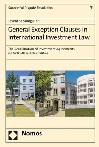 General Exception Clauses in International Investment Law General Exception Clauses in International Investment Law