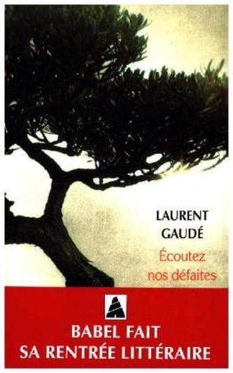 Ecoutez nos défaites