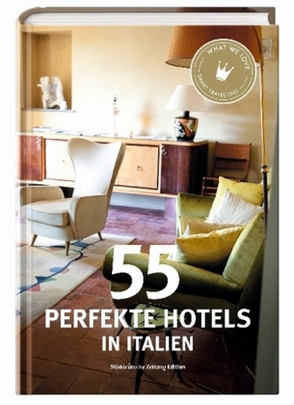 55 perfekte Hotels in Italien