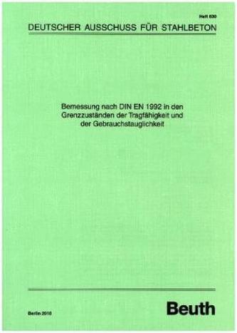 Bemessung nach DIN EN 1992 in den Grenzzuständen der Tragfähigkeit und der Gebrauchstauglichkeit