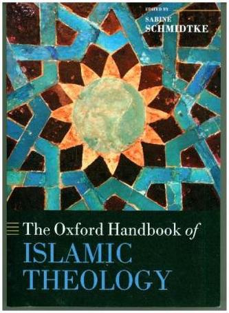 The Oxford Handbook of Islamic Theology