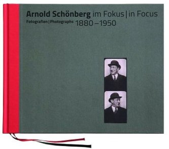 Arnold Schönberg im Fokus in Focus