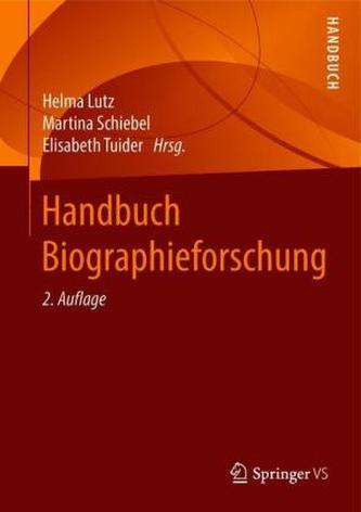 Handbuch Biographieforschung Handbuch Biographieforschung
