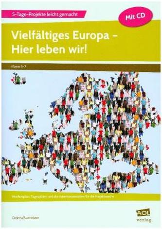 Vielfältiges Europa - Hier leben wir!, m. CD-ROM
