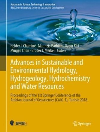 Advances in Sustainable and Environmental Hydrology, Hydrogeology, Hydrochemistry and Water Resources Advances in Sustainable and Environmental Hydrology, Hydrogeology, Hydrochemistry and Water Resources