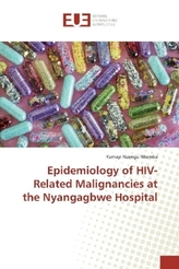 Epidemiology of HIV-Related Malignancies at the Nyangagbwe Hospital