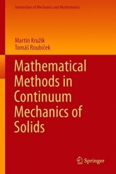 Mathematical Methods in Continuum Mechanics of Solids