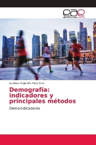 Demografía: indicadores y principales métodos