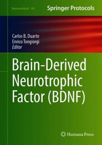 Brain-Derived Neurotrophic Factor (BDNF) Brain-Derived Neurotrophic Factor (BDNF)
