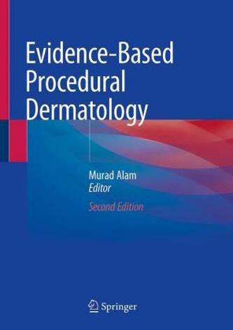 Evidence-Based Procedural Dermatology