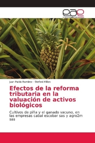 Efectos de la reforma tributaria en la valuación de activos biológicos