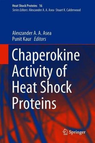 Chaperokine Activity of Heat Shock Proteins