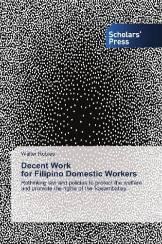 Decent Work for Filipino Domestic Workers Decent Work for Filipino Domestic Workers