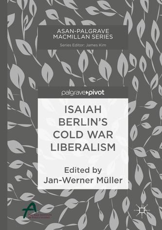 Isaiah Berlin's Cold War Liberalism