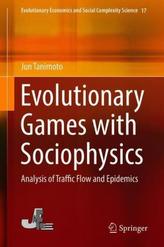 Evolutionary Games with Sociophysics