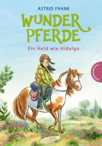 Wunderpferde - Ein Held wie Hidalgo Wunderpferde - Ein Held wie Hidalgo