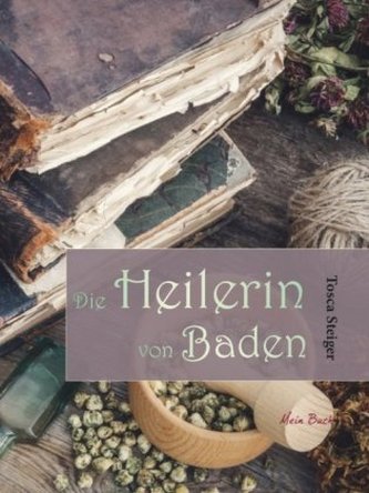 Die Heilerin von Baden