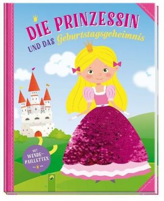 Die Prinzessin und das Geburtstagsgeheimnis