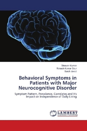 Behavioral Symptoms in Patients with Major Neurocognitive Disorder Behavioral Symptoms in Patients with Major Neurocognitive Disorder