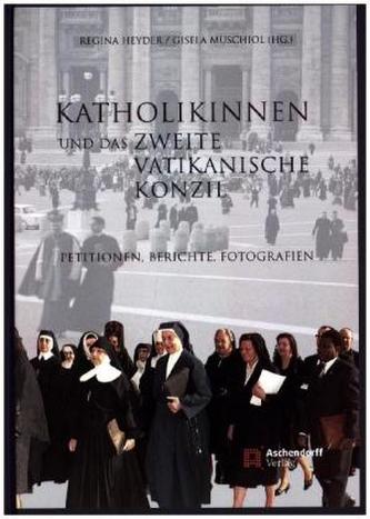Katholikinnen und das Zweite Vatikanische Konzil