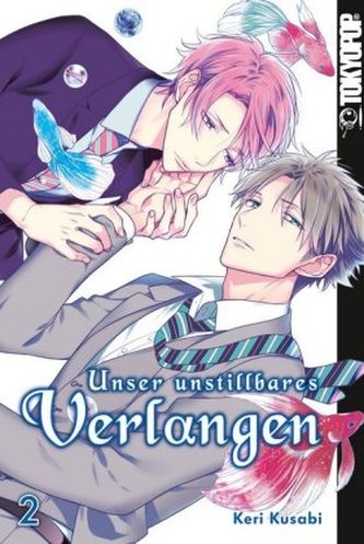 Unser unstillbares Verlangen. Bd.2