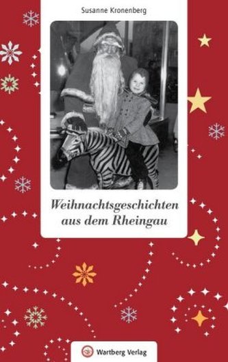 Weihnachtsgeschichten aus dem Rheingau Weihnachtsgeschichten aus dem Rheingau