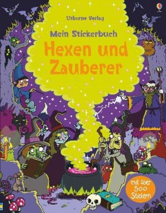 Mein Stickerbuch: Hexen und Zauberer Mein Stickerbuch: Hexen und Zauberer