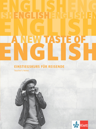 A new taste of English - Teacher's Notes
