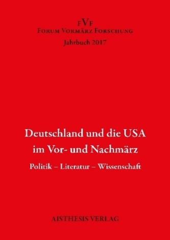 Deutschland und die USA im Vor- und Nachmärz Deutschland und die USA im Vor- und Nachmärz