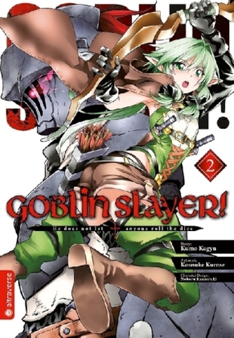 Goblin Slayer!. Bd.2 Goblin Slayer!. Bd.2