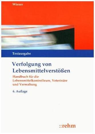 Verfolgung von Lebensmittelverstößen Verfolgung von Lebensmittelverstößen