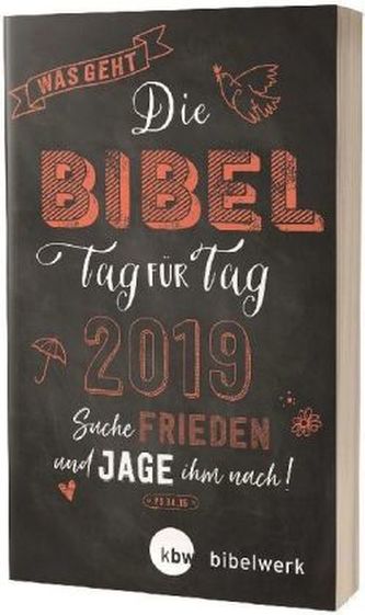 Was geht - Die Bibel Tag für Tag 2019 Was geht - Die Bibel Tag für Tag 2019