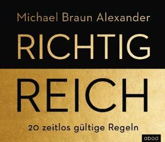 Richtig reich, 1 Audio-CD Richtig reich, 1 Audio-CD