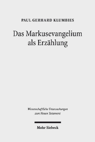 Das Markusevangelium als Erzählung Das Markusevangelium als Erzählung