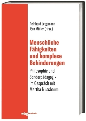 Menschliche Fähigkeiten und komplexe Behinderungen Menschliche Fähigkeiten und komplexe Behinderungen