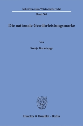 Die nationale Gewährleistungsmarke.