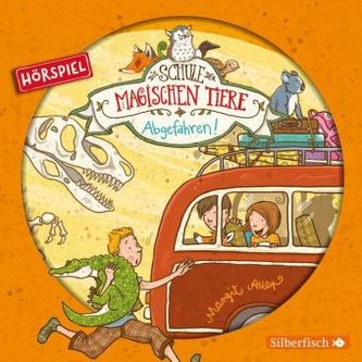 Die Schule der magischen Tiere - Abgefahren! Das Hörspiel, 1 Audio-CD