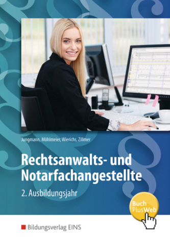 Rechtsanwalts- und Notarfachangestellte - 2. Ausbildungsjahr