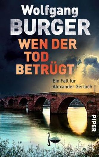 Wen der Tod betrügt Wen der Tod betrügt