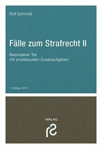 Fälle zum Strafrecht II Fälle zum Strafrecht II